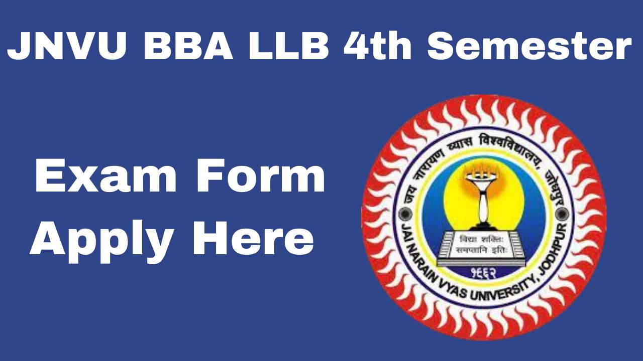 JNVU BBA LLB 4th Semester Exam Form