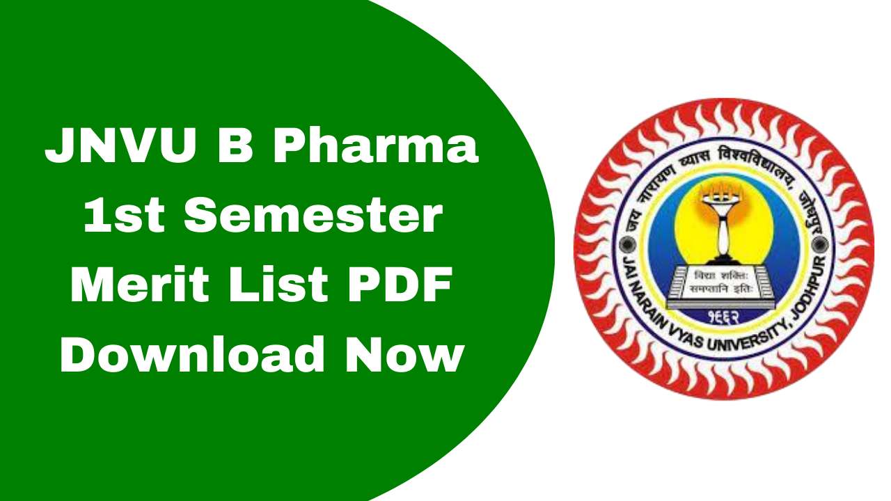 JNVU B Pharma 1st Semester Merit List