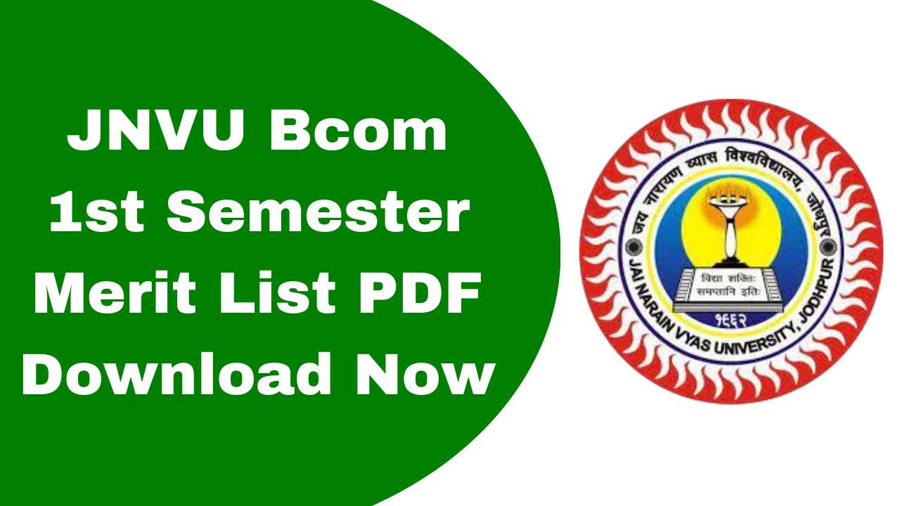 JNVU Bcom 1st Semester Merit List