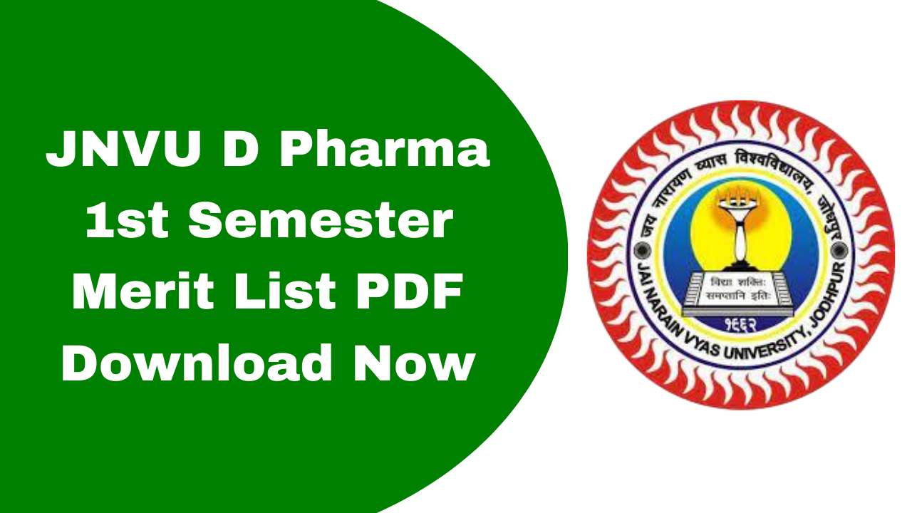 JNVU D Pharma 1st Semester Merit List