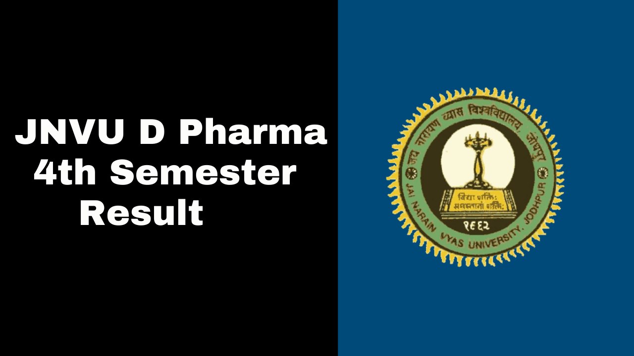 JNVU D Pharma 4th Semester Result 2025
