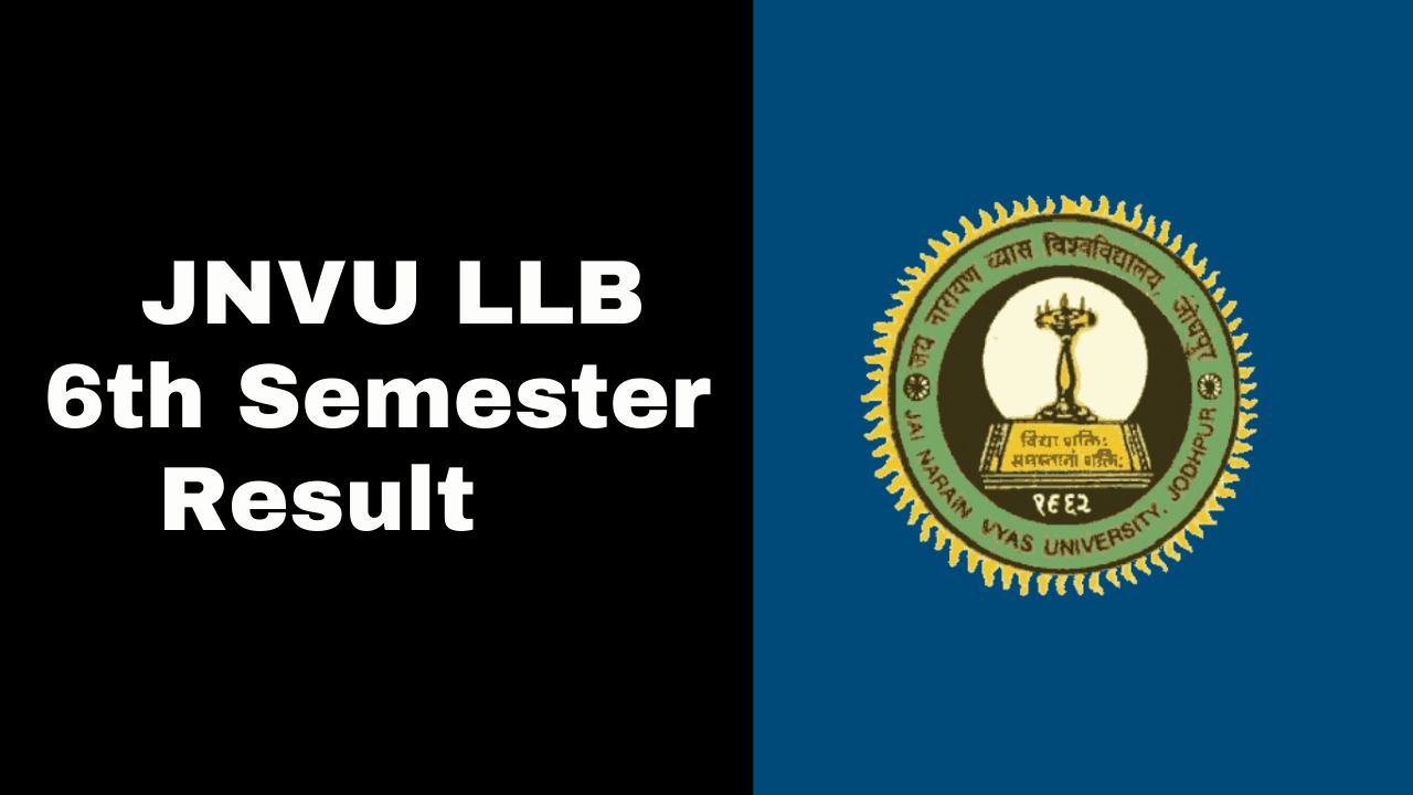 JNVU LLB 6th Semester Result 2025