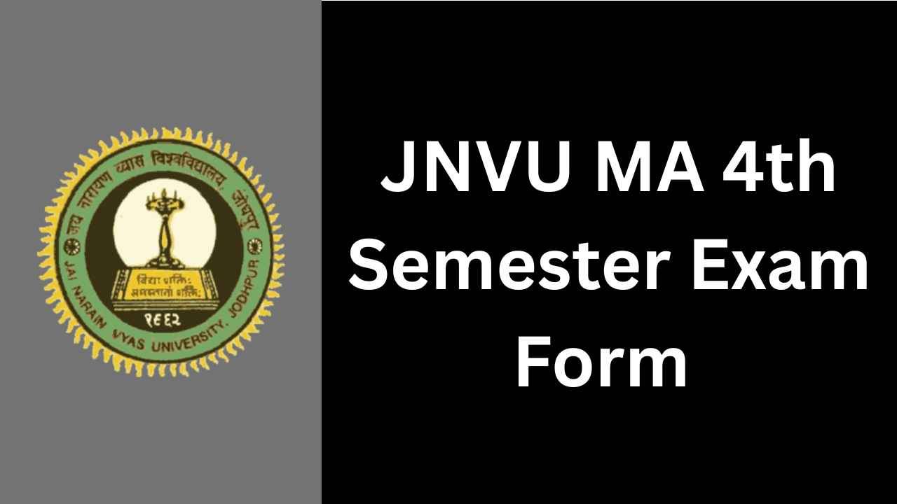 JNVU MA 4th Semester Exam Form 2025