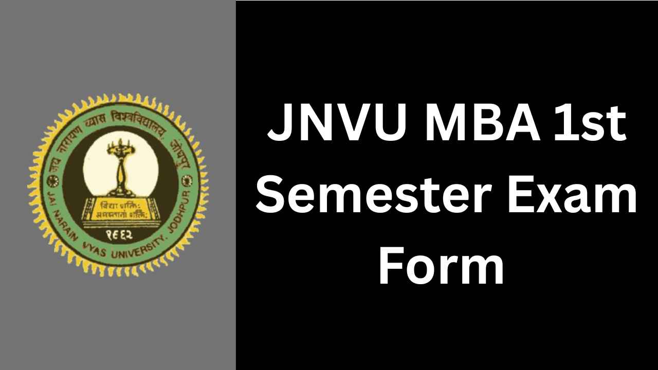 JNVU MBA 1st Semester Exam Form 2025