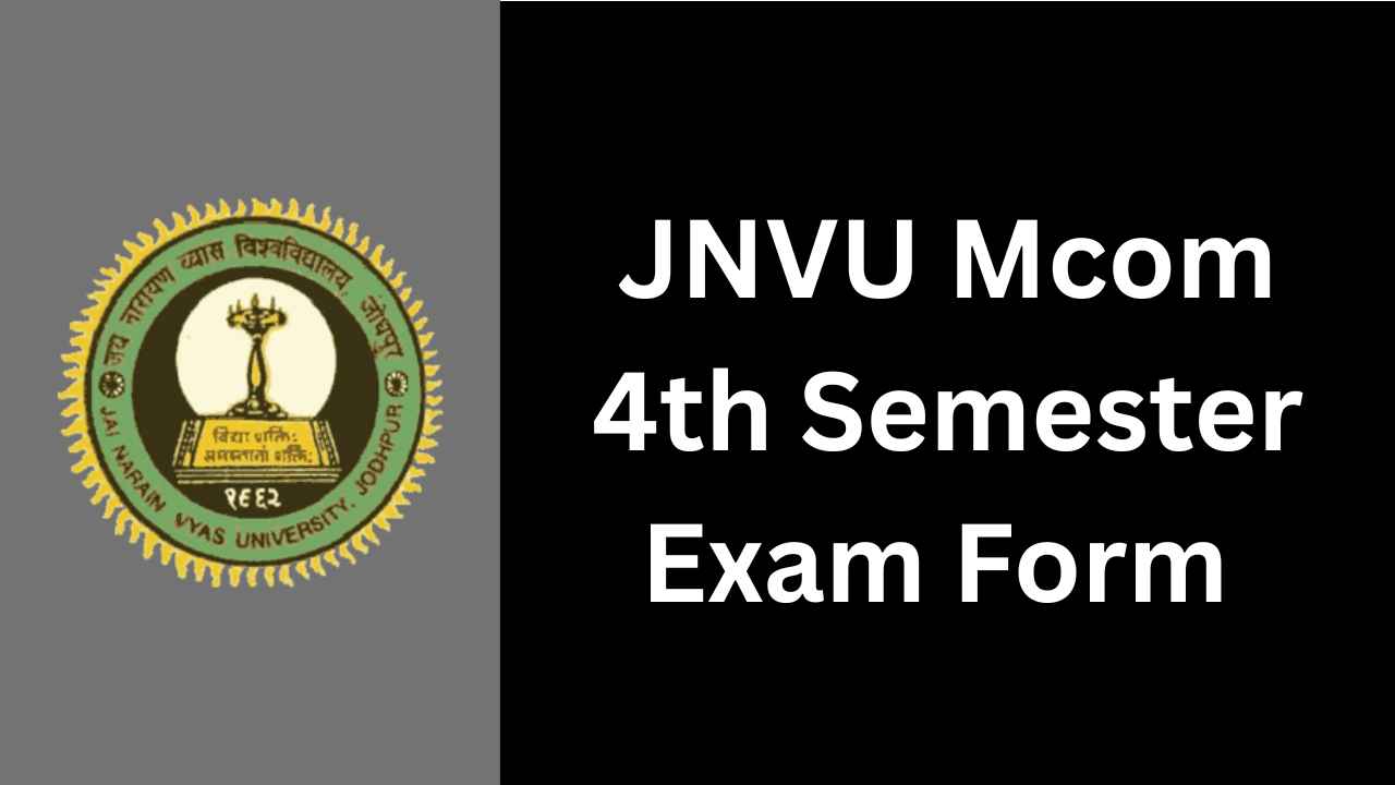 JNVU Mcom 4th Semester Exam Form 2025