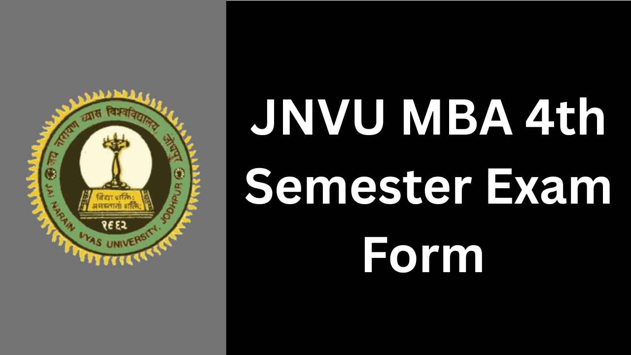 JNVU MBA 4th Semester Exam Form 2025