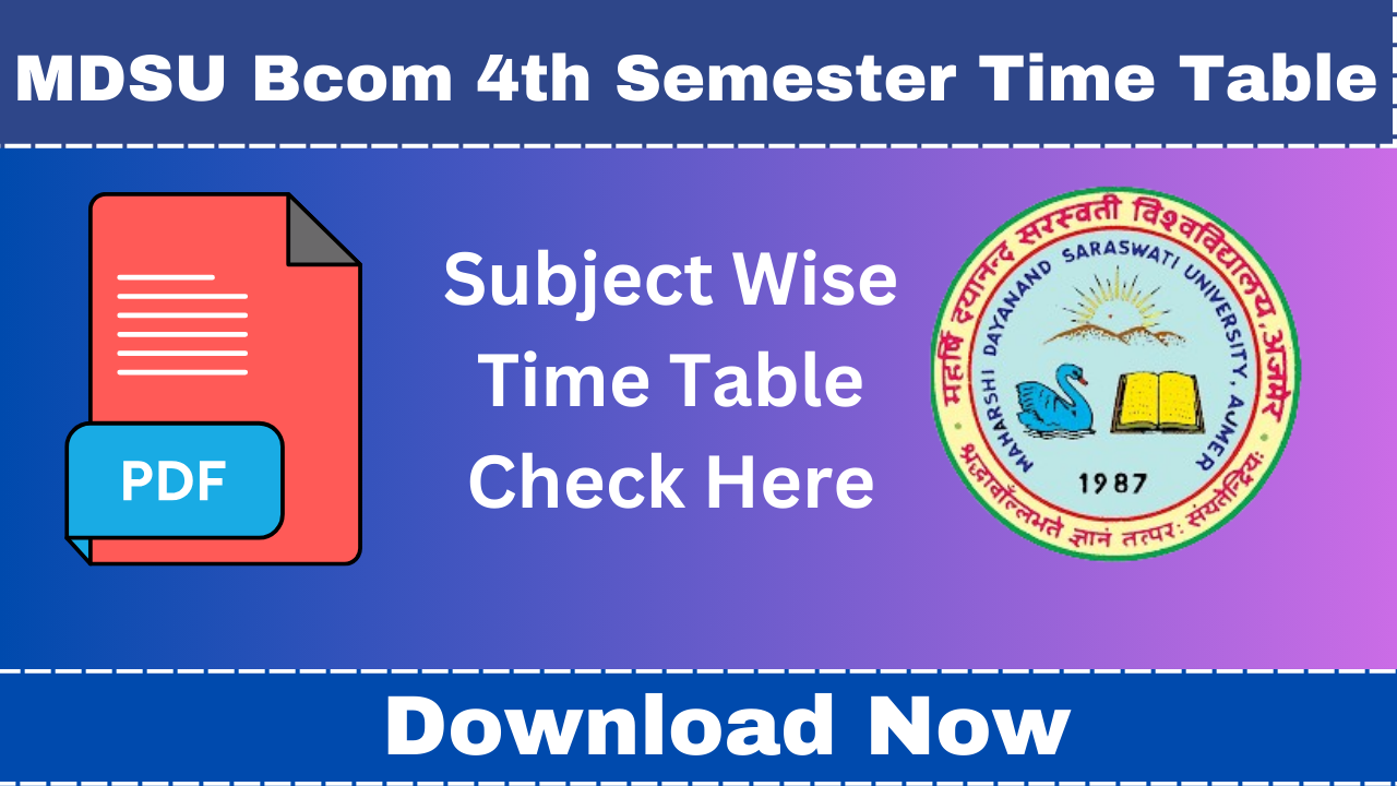MDSU Bcom 4th Semester Time Table