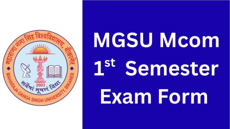 MGSU Mcom 1st Semester Exam Form 2025