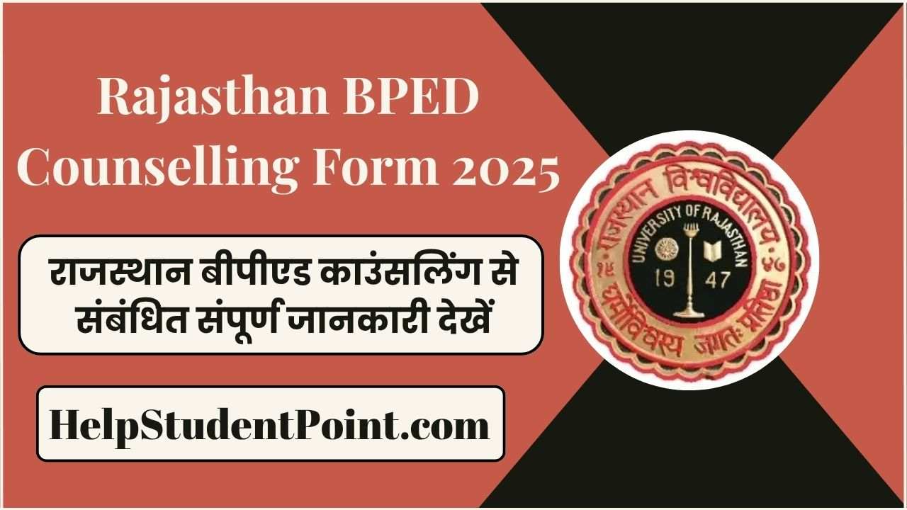 Rajasthan BPED Counselling Form 2025