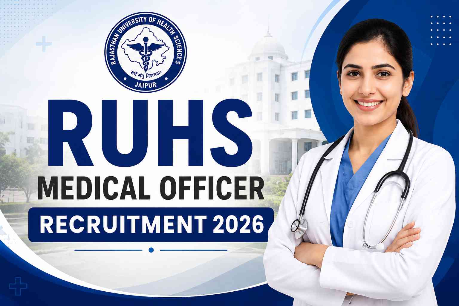RUHS Medical Officer Recruitment 2026