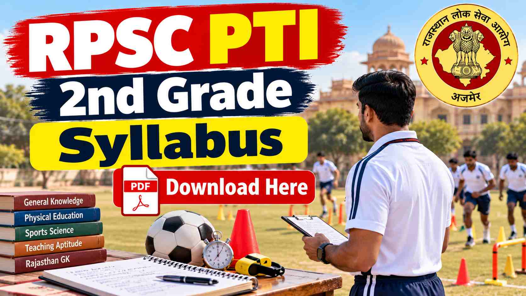 RPSC PTI 2nd Grade Syllabus PDF Download Here