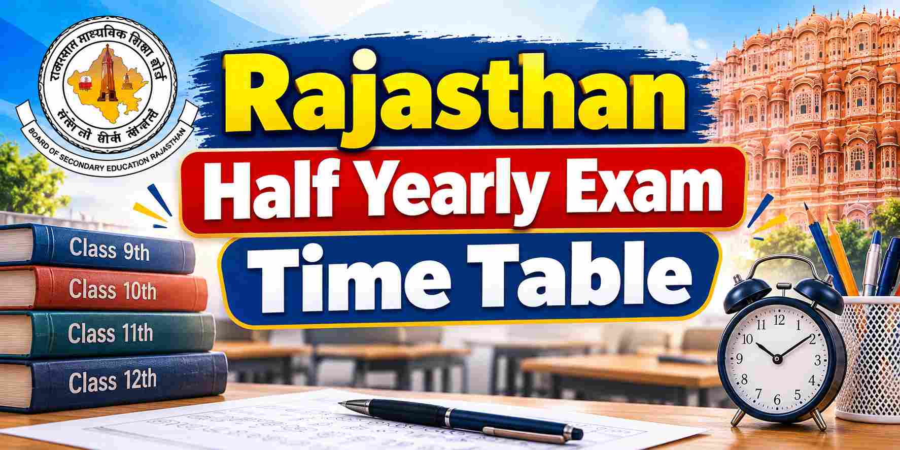 Rajasthan Half Yearly Exam Time Table