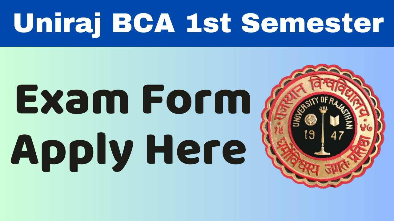 Uniraj BCA 1st Semester Exam Form