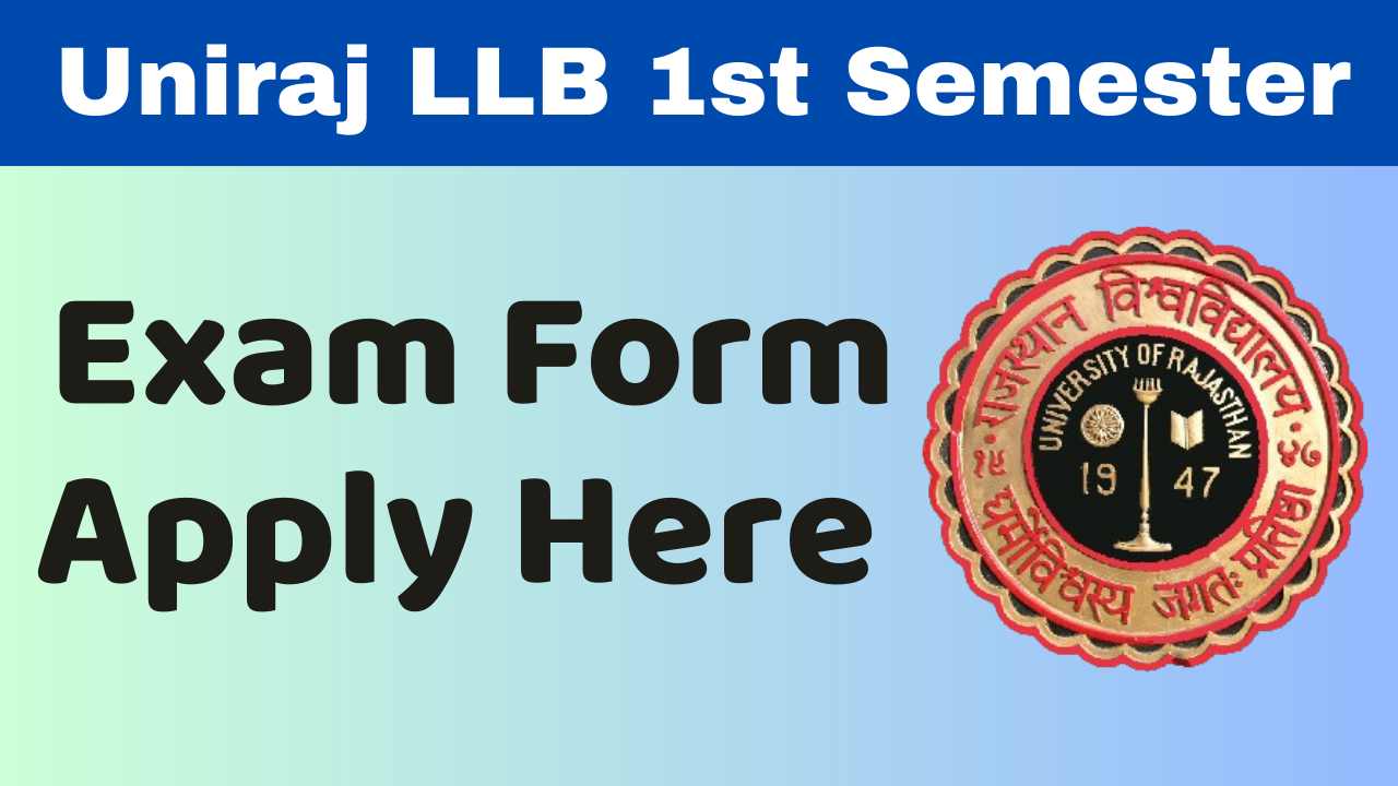 Uniraj LLB 1st Semester Exam Form