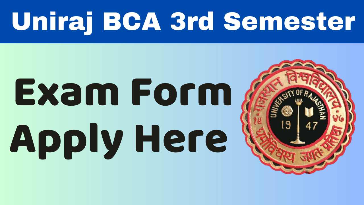 Uniraj BCA 3th Semester Exam Form