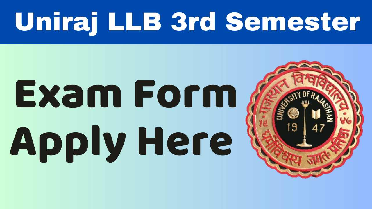 Uniraj LLB 3rd Semester Exam Form