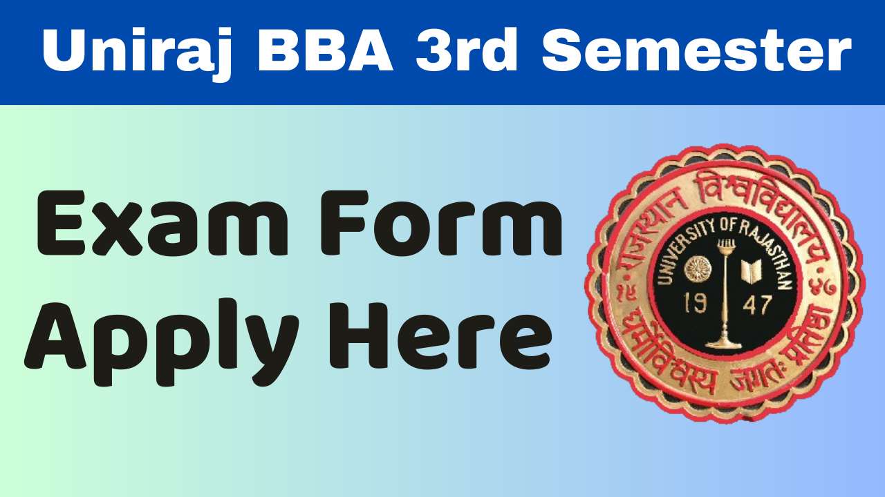 Uniraj BBA 3rd Semester Exam Form
