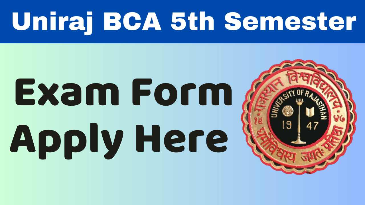 Uniraj BCA 5th Semester Exam Form