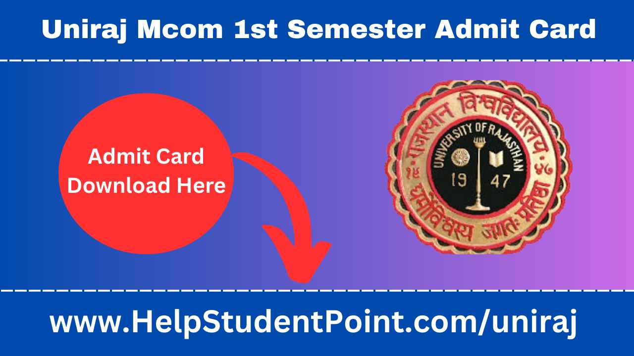 Uniraj Mcom 1st Semester Admit Card 2025