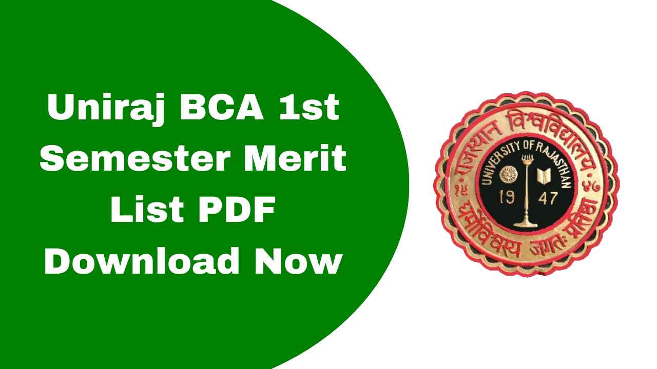 Uniraj BCA 1st Semester Merit List