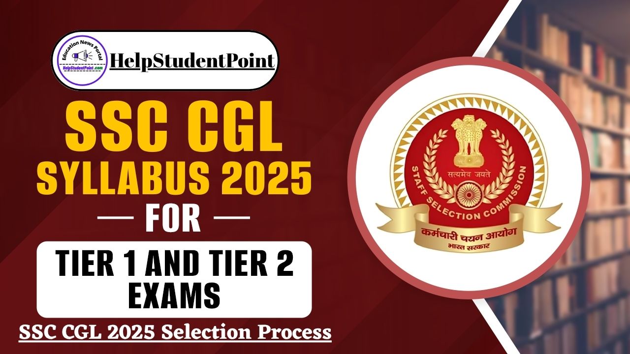SSC CGL New Syllabus and Exam Pattern 2025