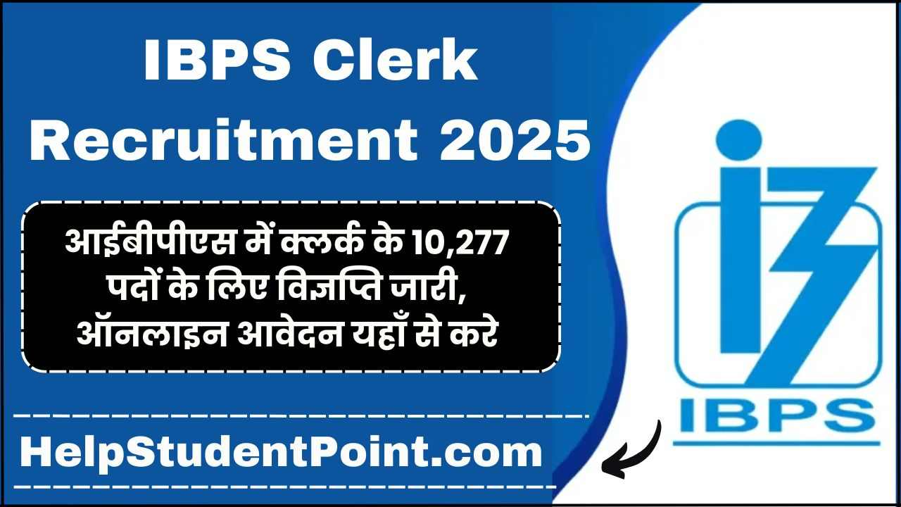 IBPS Clerk Recruitment 2025