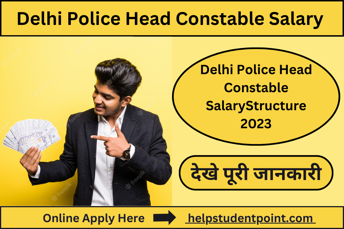 Delhi Police Head Constable Salary