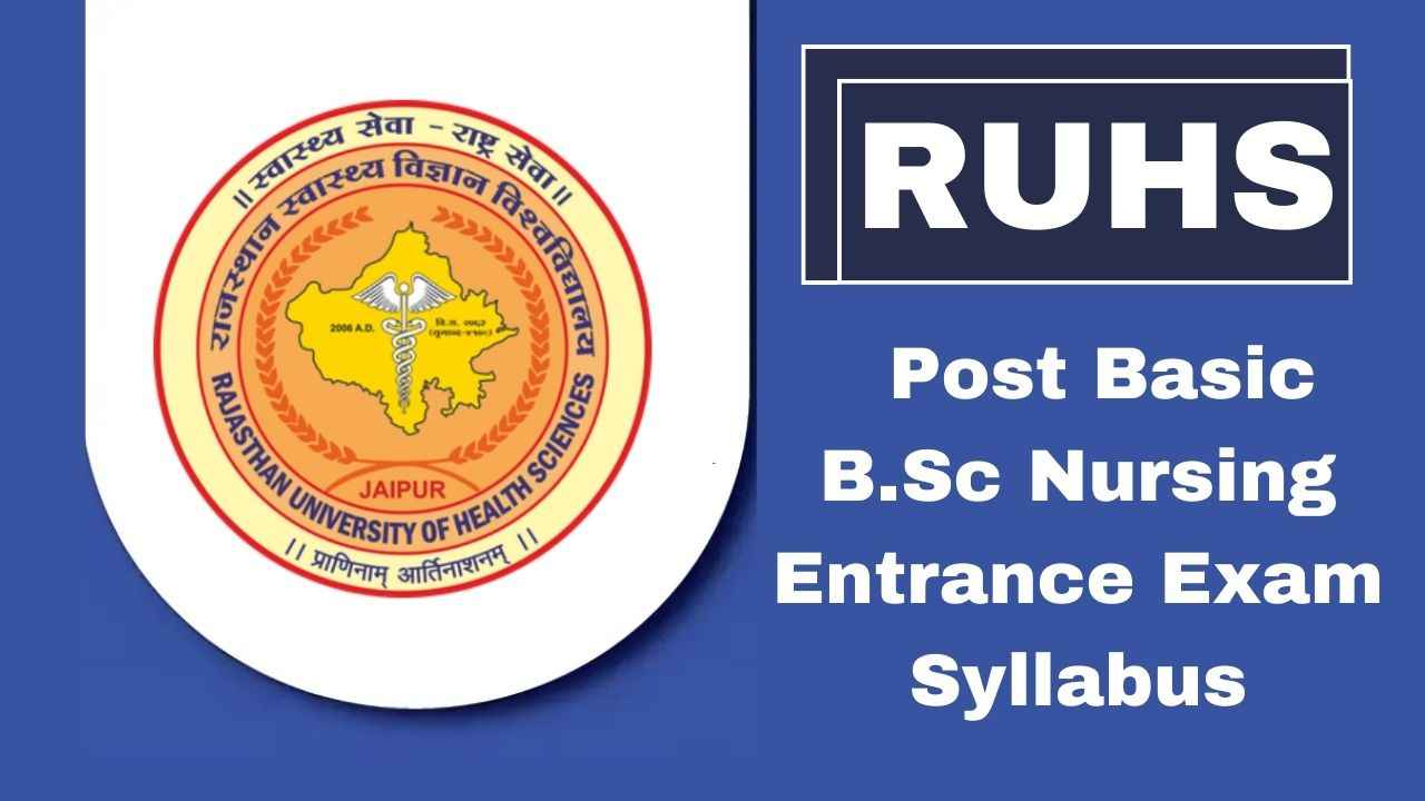 RUHS Post Basic B.Sc Nursing Entrance Exam Syllabus 2025