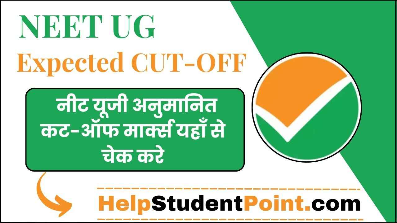NEET UG Expected CUT-OFF 2025