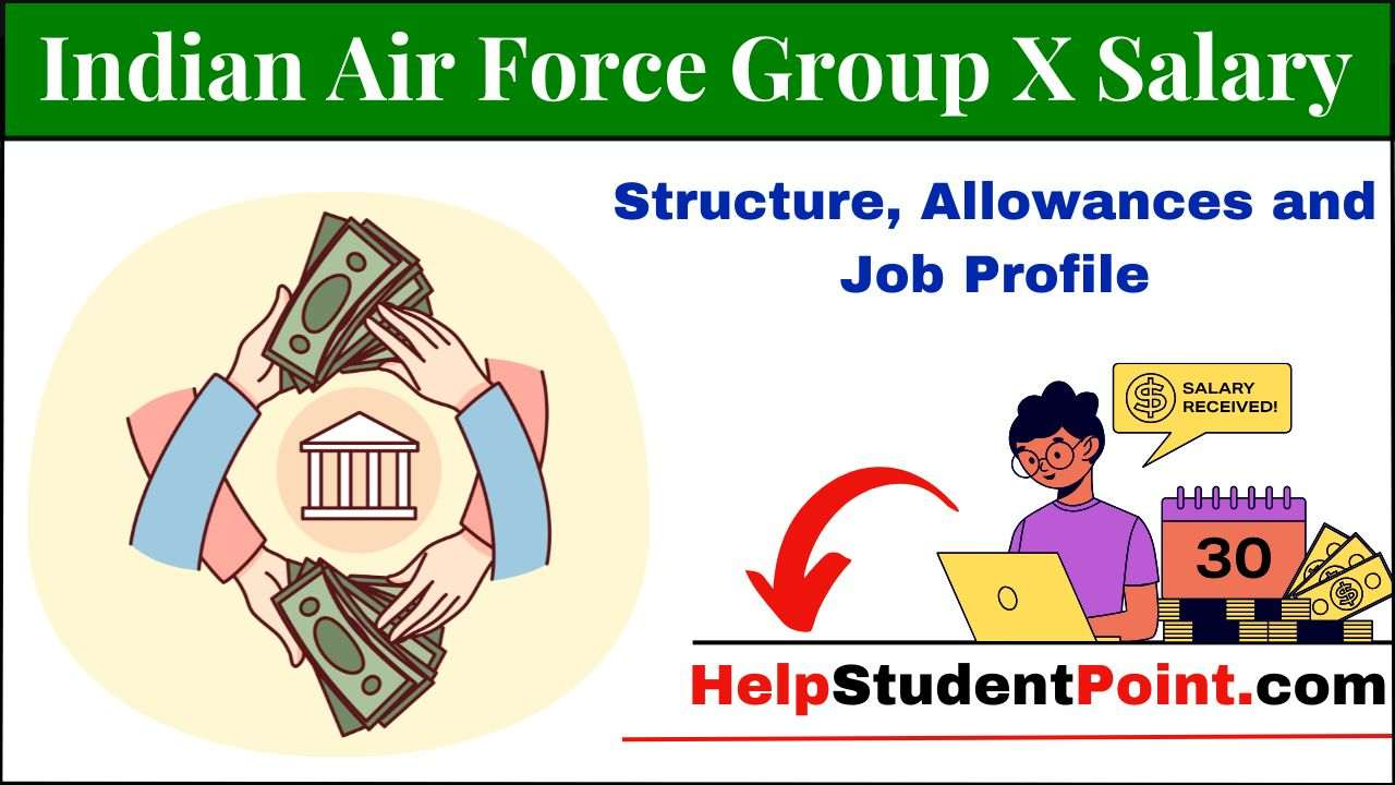 Indian Air Force Group X Salary, Allowance & Job Profile