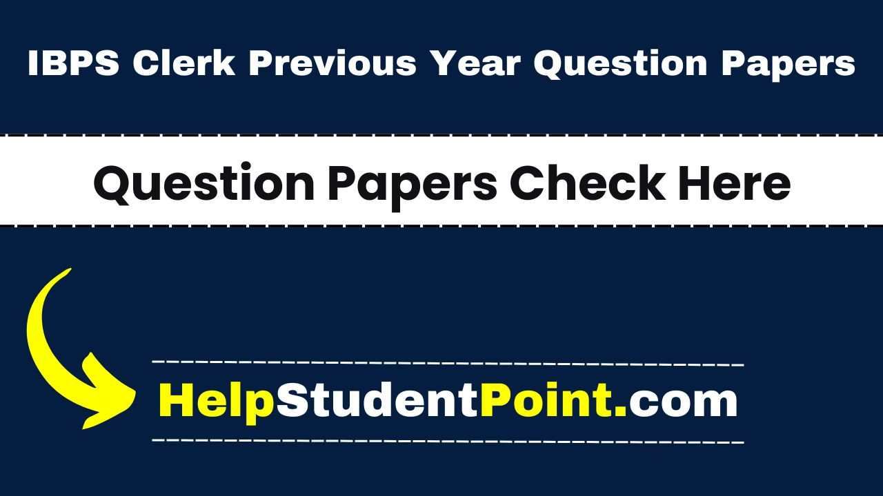 IBPS Clerk Previous Year Question Papers
