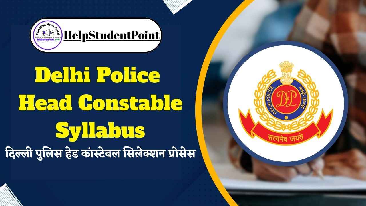 Delhi Police Head Constable Syllabus