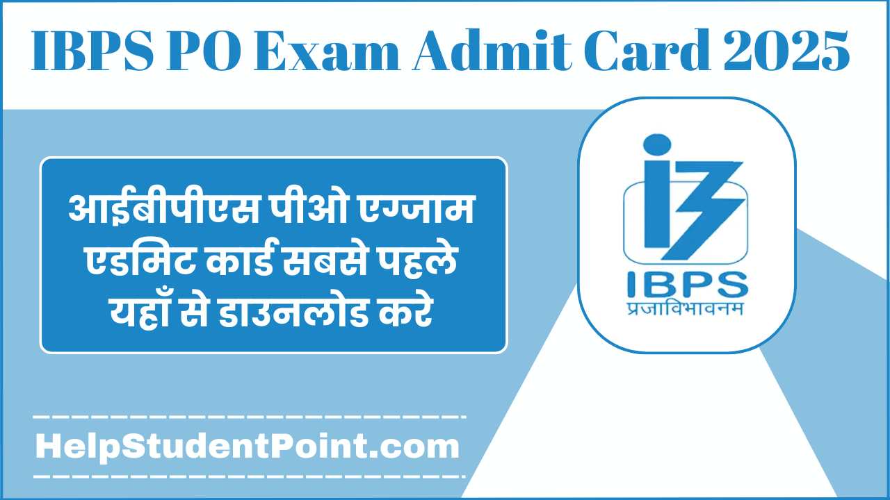 IBPS PO Mains Exam Admit Card 2025